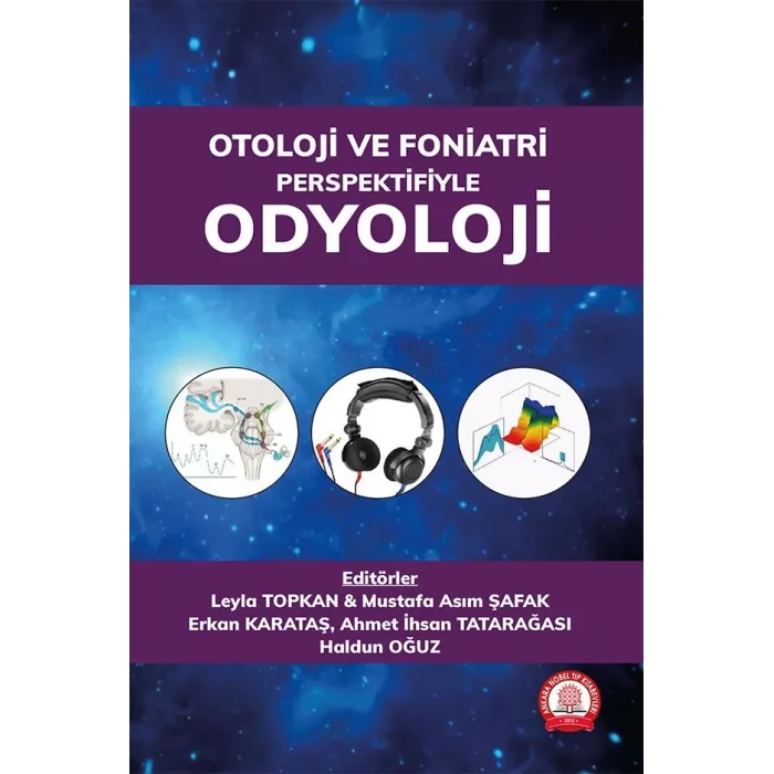 Otoloji ve Foniatri Perspektifiyle Odyoloji