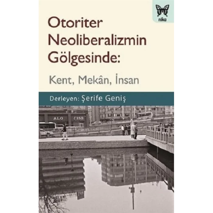 Otoriter Neoliberalizmin Gölgesinde