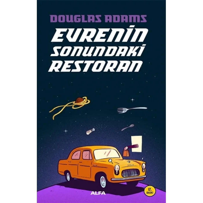 Otostopçunun Galaksi Rehberi Serisi 2- Evrenin Sonundaki Restoran