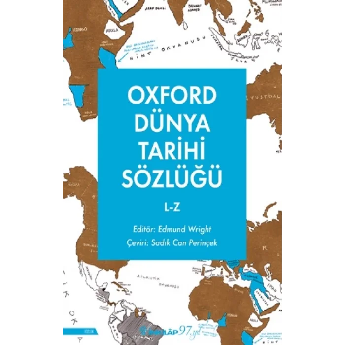 Oxford Dünya Tarihi Sözlüğü 2-  L-Z