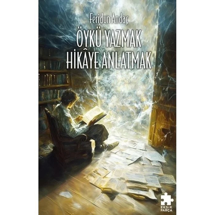 Öykü Yazmak Hikaye Anlatmak