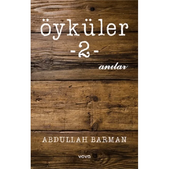 Öyküler-2- Anılar