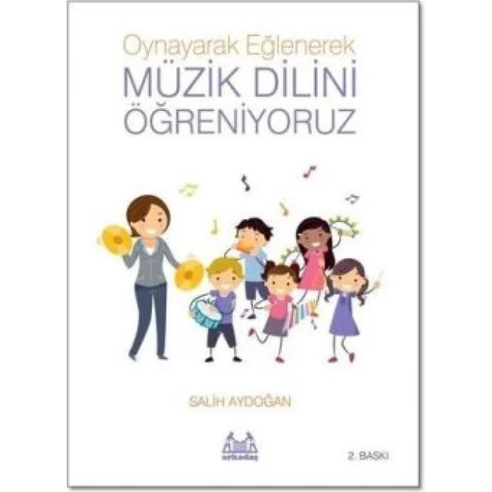 Oynayarak Eğlenerek Müzik Dilini Öğreniyoruz
