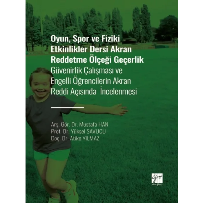 Oyun, Spor ve Fiziki Etkinlikler Dersi Akran Reddetme Ölçeği Geçerlik