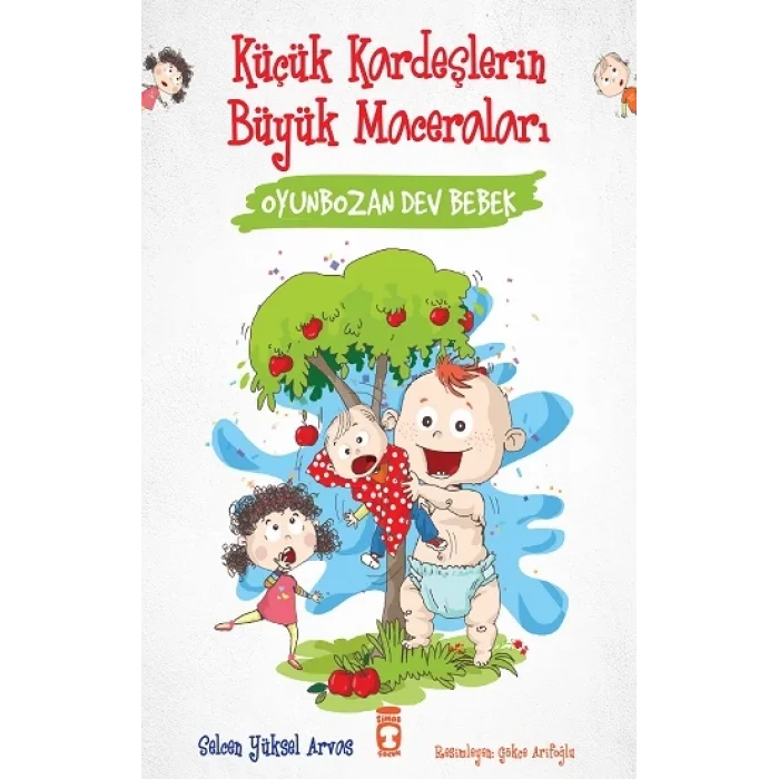 Oyunbozan Dev Bebek - Küçük Kardeşlerin Büyük Maceraları