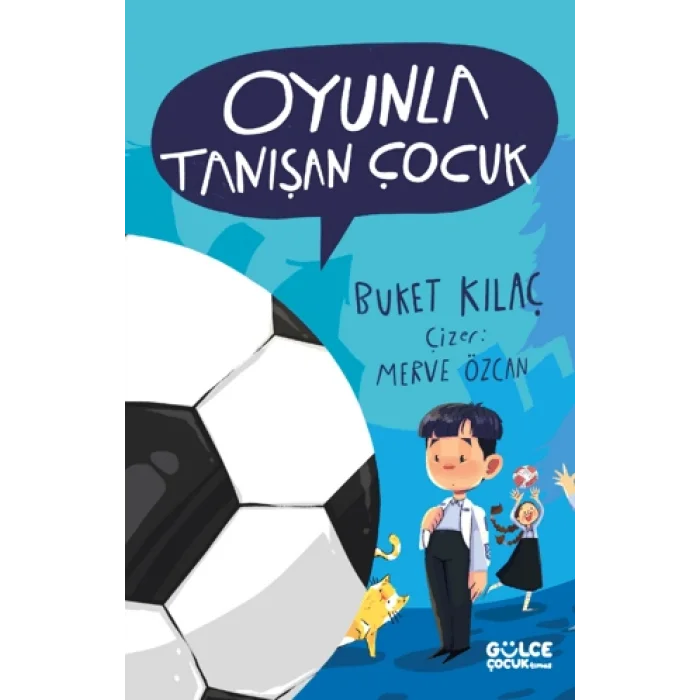 Oyunla Tanışan Çocuk