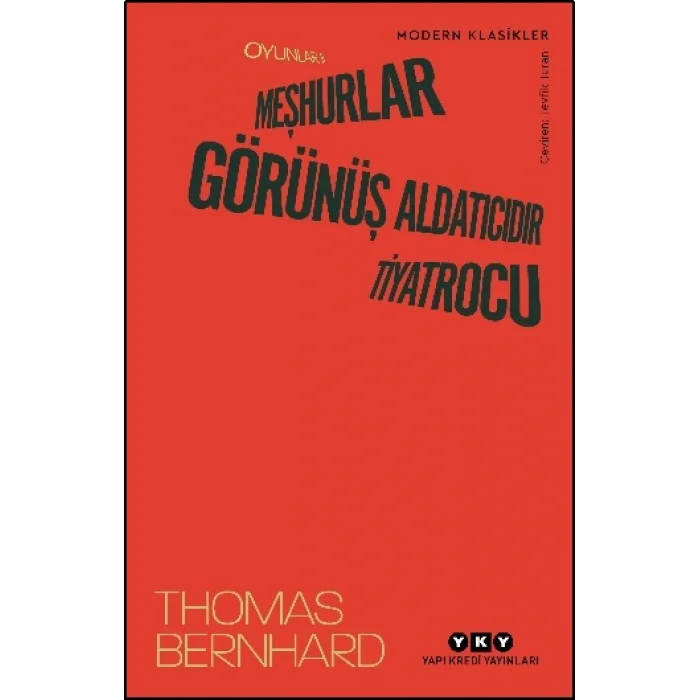 Oyunlar II - Meşhurlar, Görünüş Aldatıcıdır, Tiyatrocu