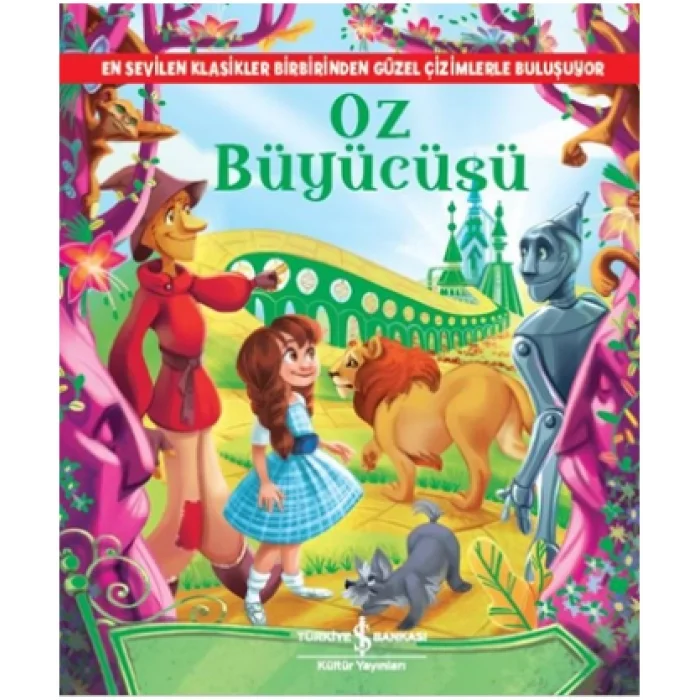 Oz Büyücüsü - Resimli Klasikler