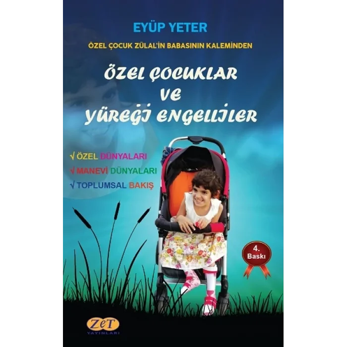 Özel Çocuklar ve Yüreği Engelliler