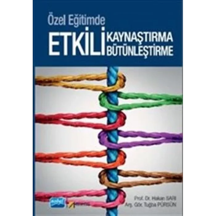 Özel Eğitimde Etkili Kaynaştırma ve Bütünleştirme