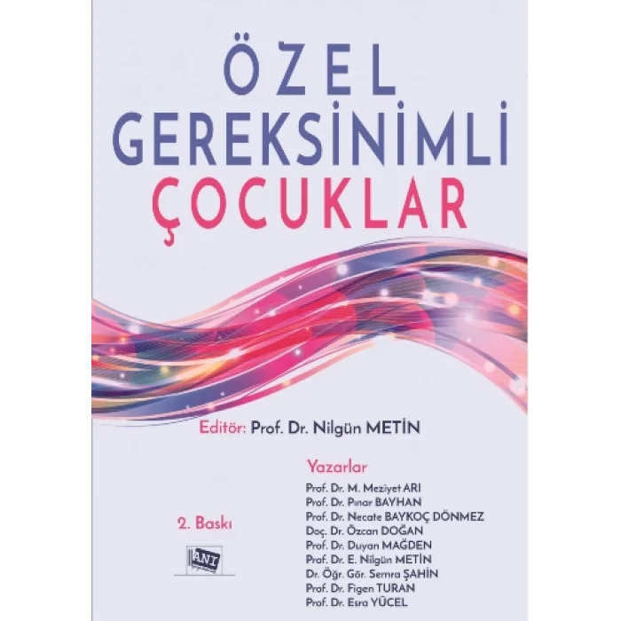 Özel Gereksinimli Çocuklar