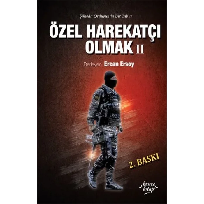 Özel Harekatçı Olmak II