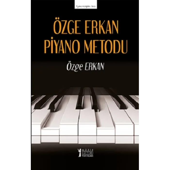 Özge Erkan Piyano Metodu