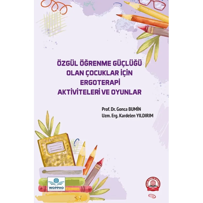 Özgül Öğrenme Güçlüğü Olan Çocuklar İçin Ergoterapi