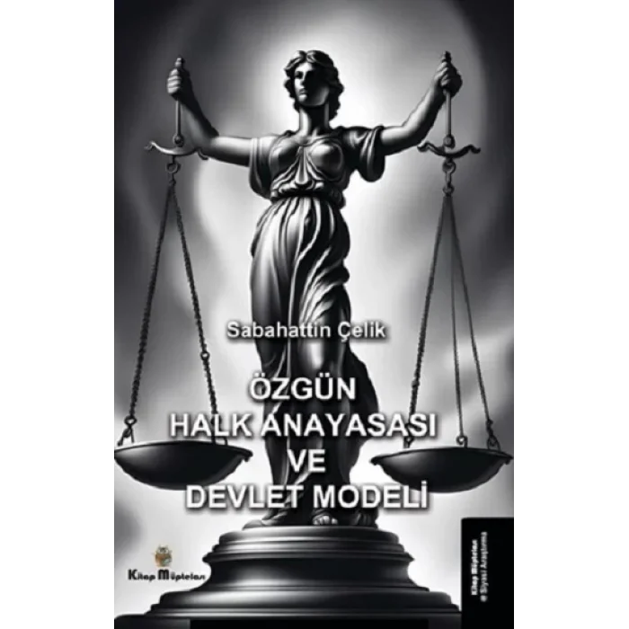 Özgün Halk Anayasası ve Devlet Modeli