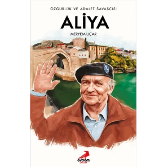 Özgürlük ve Adalet Savaşçısı Aliya