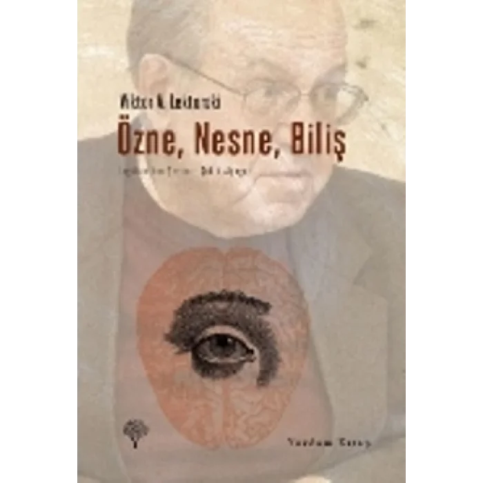 Özne, Nesne, Biliş