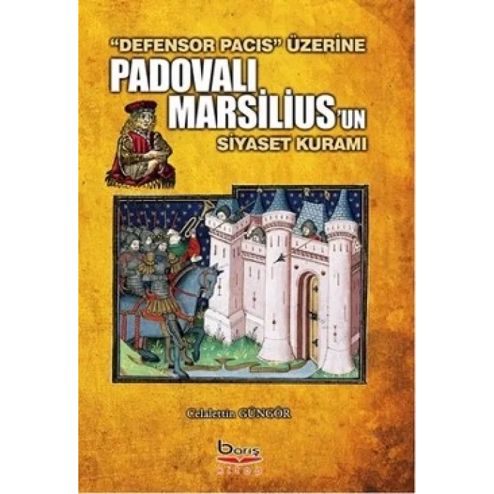 Padovalı Marsiliusun Siyaset Kuramı