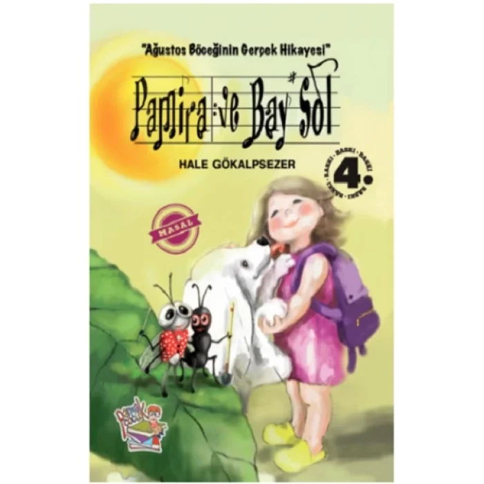 Pamira ve Bay Sol - Ağustos Böceğinin Gerçek Hikayesi