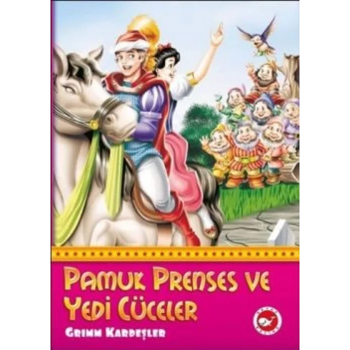 Pamuk Prenses ve Yedi Cüceler