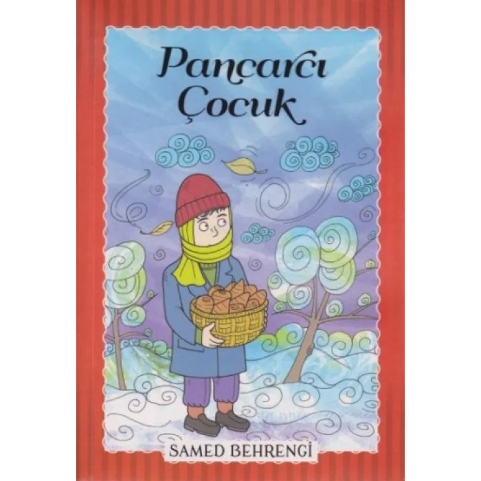 Pancarcı Çocuk - Samed Behrengi Serisi