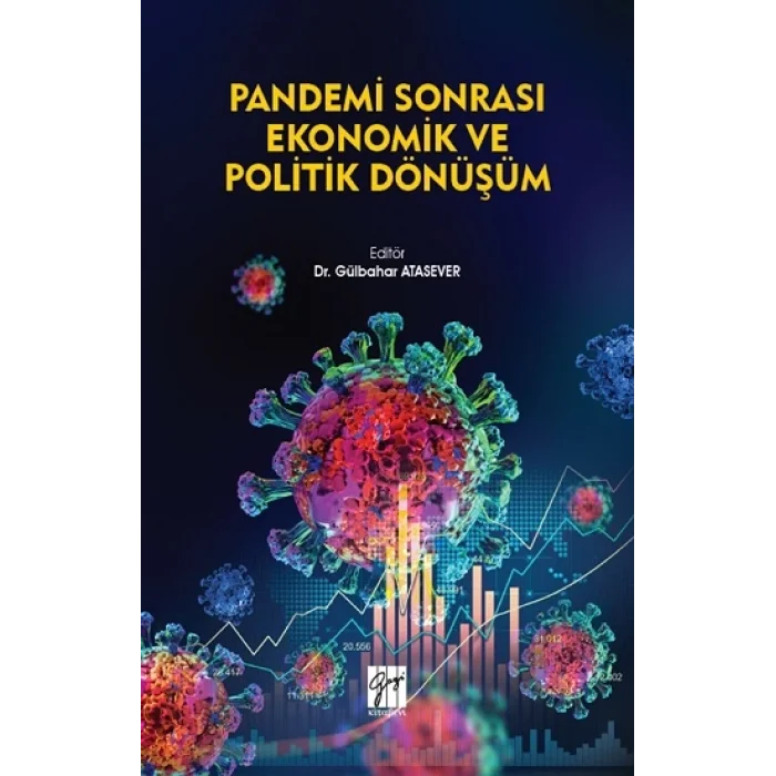 Pandemi Sonrası Ekonomik ve Politik Dönüşüm