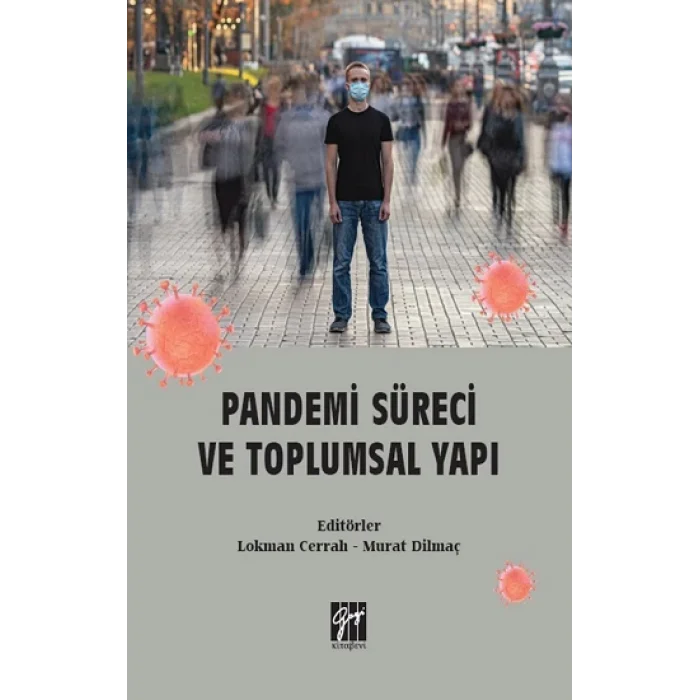 Pandemi Süreci ve Toplumsal Yapı