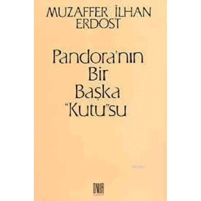 Pandoranın Bir Başka Kutusu