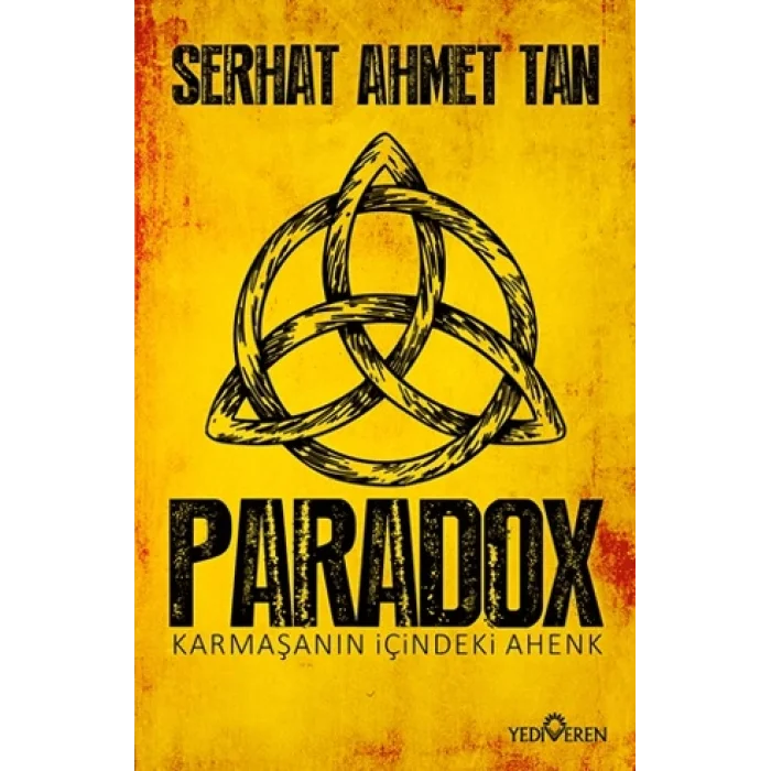 Paradox ;Karmaşanın İçindeki Ahenk