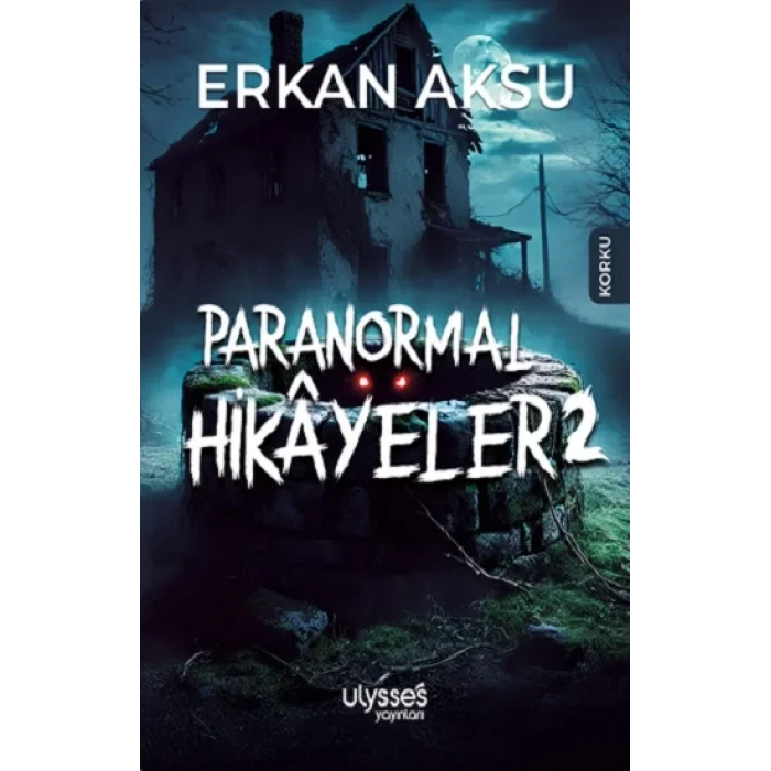 Paranormal Hikayeler 2