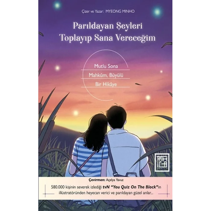 Parıldayan Şeyleri Toplayıp Sana Vereceğim