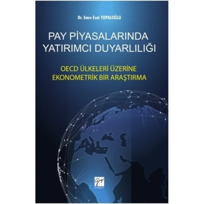 Pay Piyasalarında Yatırımcı Duyarlılığı OECD Ülkeleri Üzerine Ekonometrik Bir Araştırma