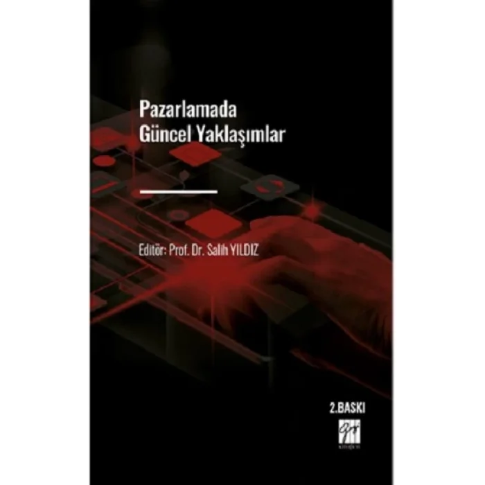 Pazarlamada Güncel Yaklaşımlar