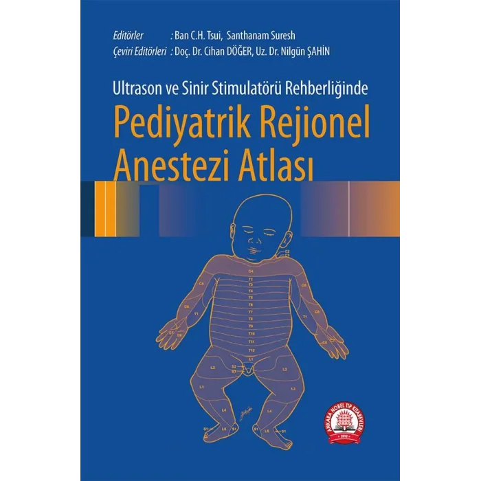 Pediyatrik Rejionel Anestezi Atlası
