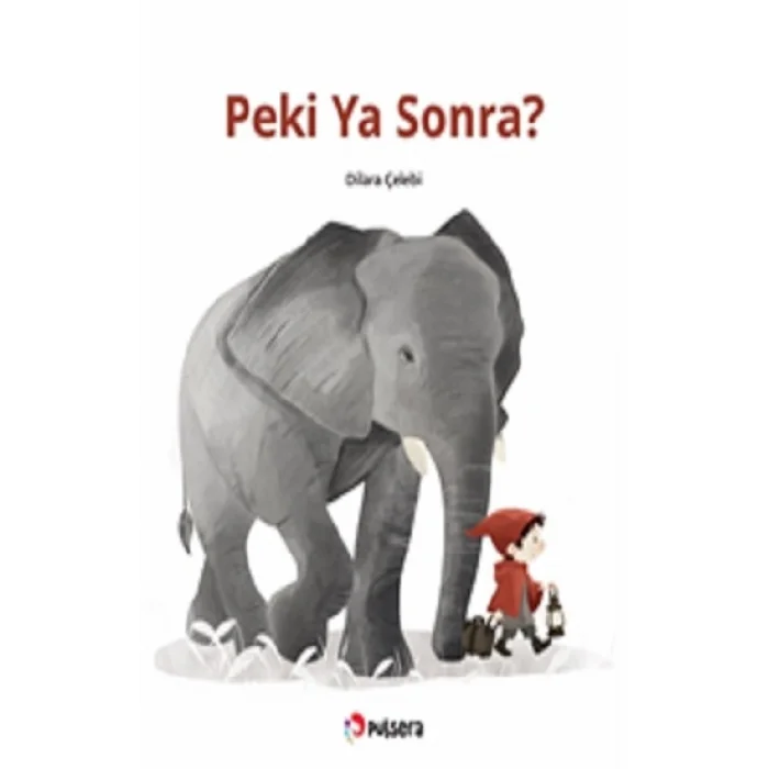 Peki ya Sonra?