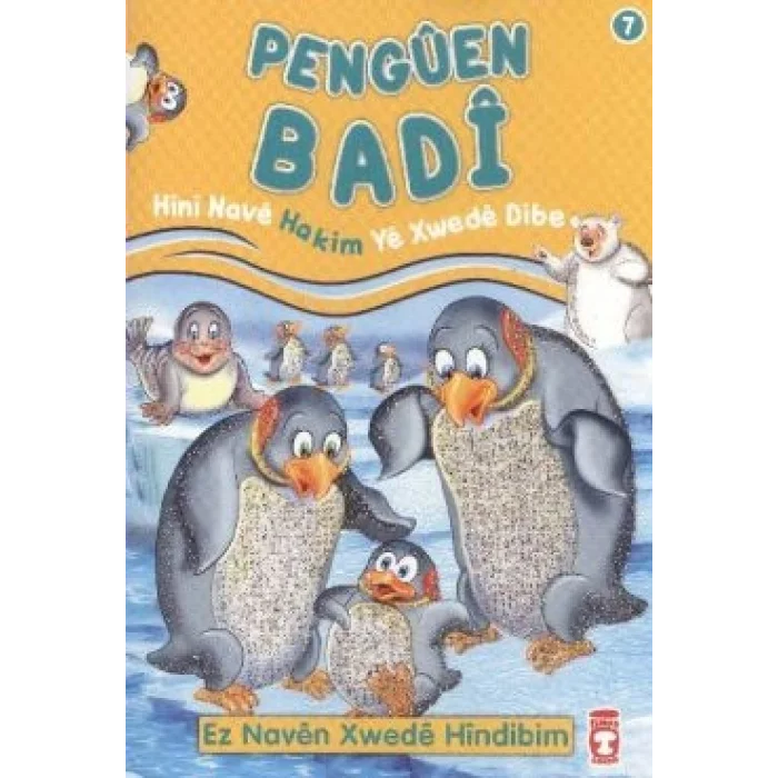 Penguen Badi - Hini Nave Hakim Ye Xwede Dibe