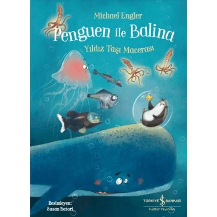 Penguen ile Balina - Yıldız Taşı Macerası