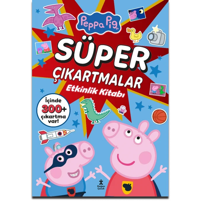 Peppa Pig –  Süper Çıkartmalar Etkinlik Kitabı