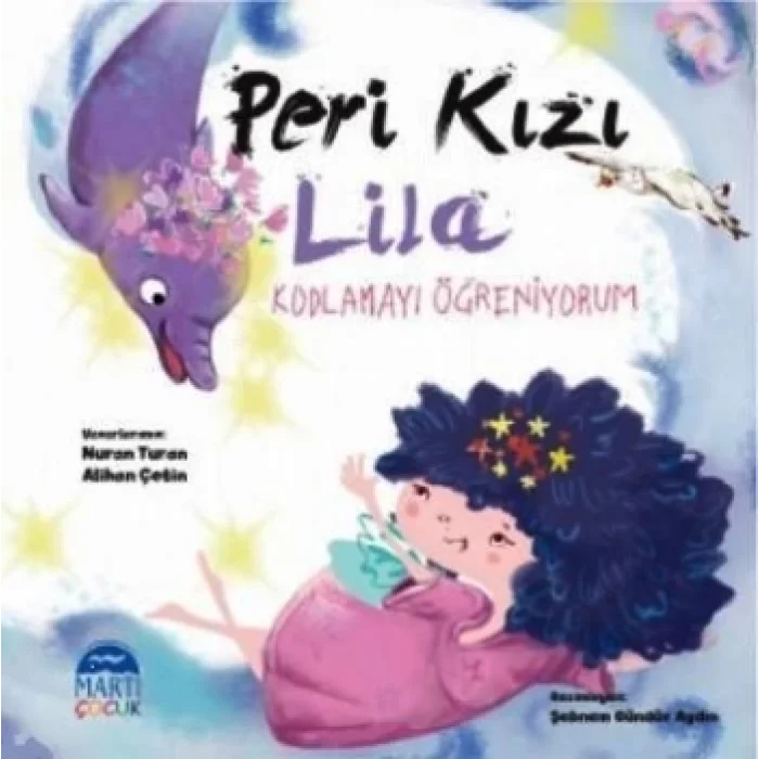 Peri Kızı Lila - Kodlamayı Öğreniyorum
