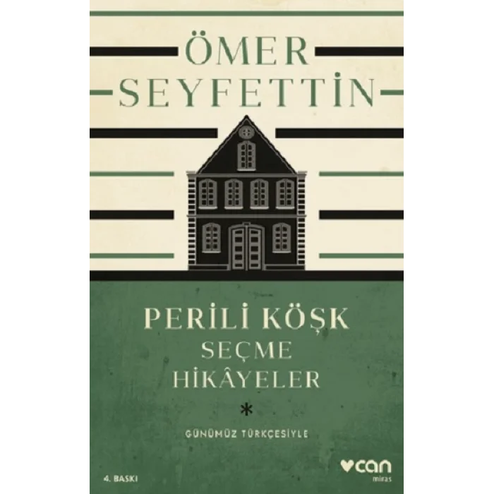 Perili Köşk Ve Seçme Hikayeler  (Günümüz Türkçesiyle)