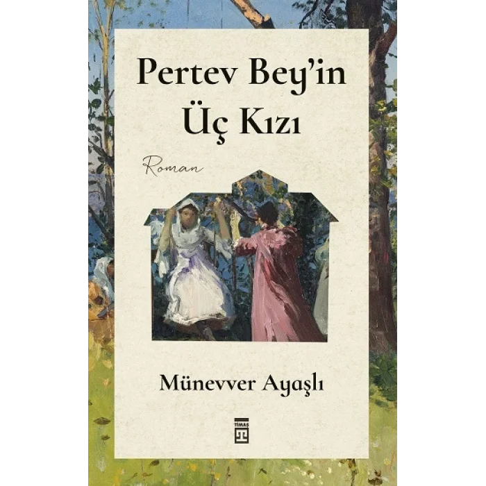 Pertev Beyin Üç Kızı