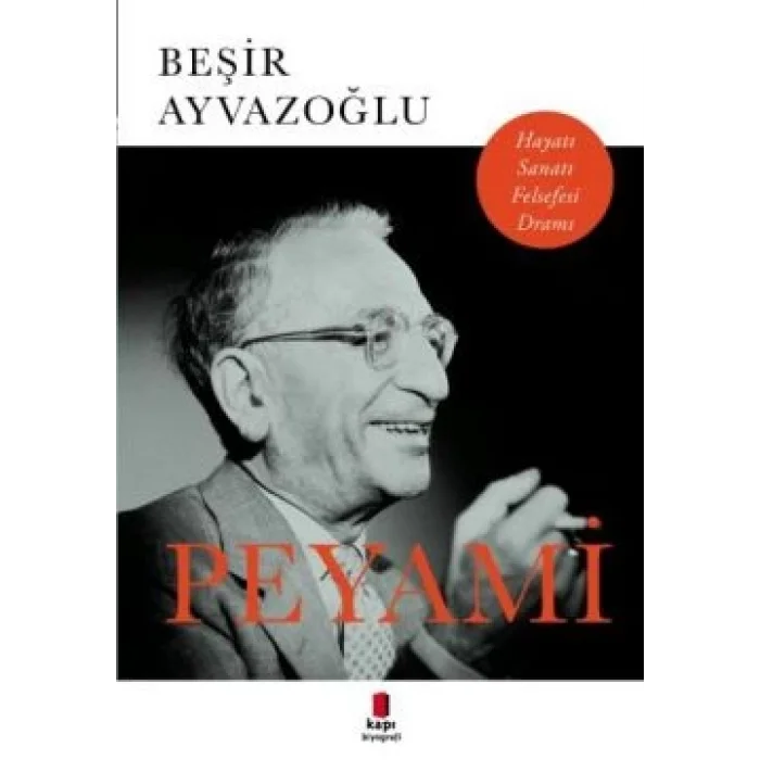 Peyami - Hayatı, Sanatı, Felsefesi, Dramı