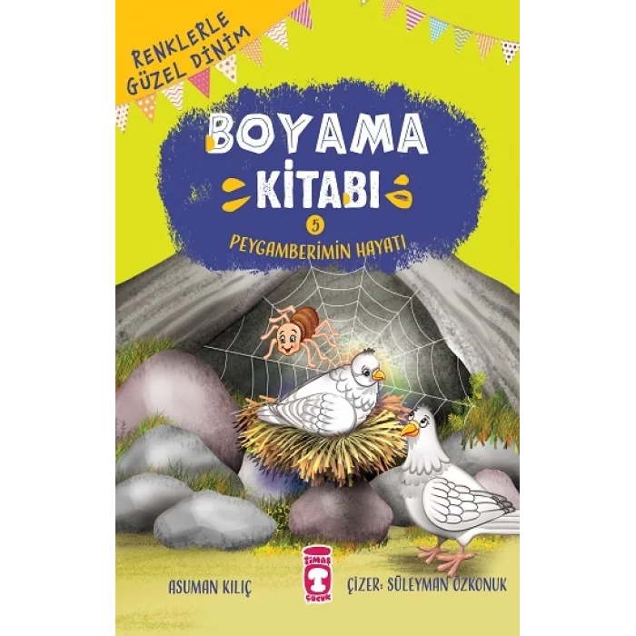 Peygamberimin Hayatı - Renklerle Güzel Dinim Boyama Kitabı 5