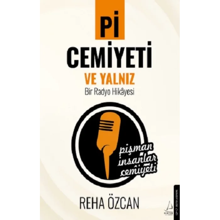 Pi Cemiyeti ve Yalnız Bir Radyo Hikayesi