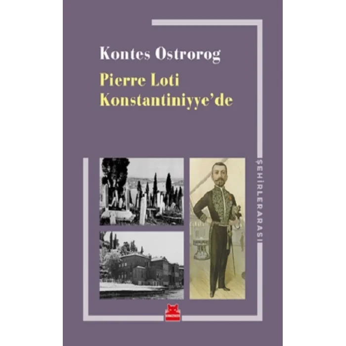 Pierre Loti Konstantiniyyede