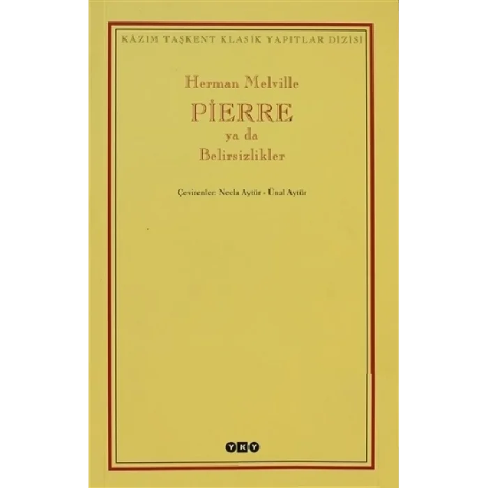 Pierre ya da Belirsizlikler