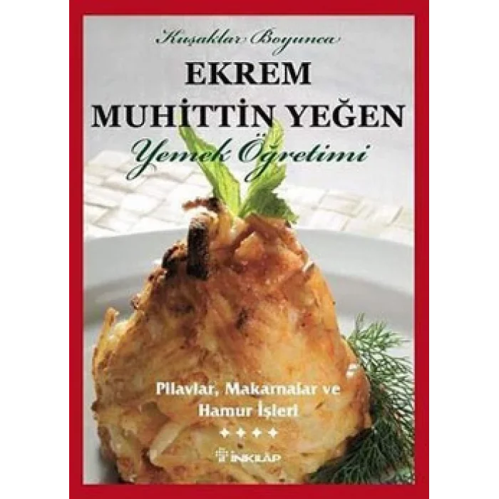 Pilavlar, Makarnalar ve Hamur İşleri Cilt: 4