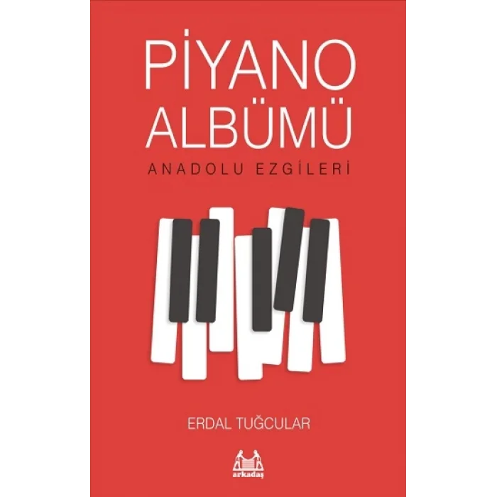 Piyano Albümü - Anadolu Ezgileri
