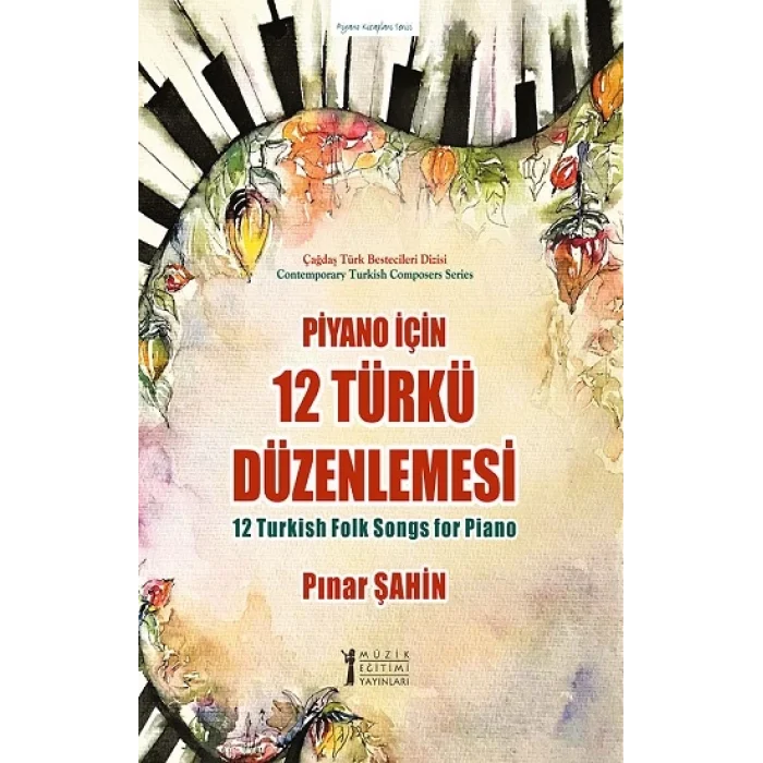 Piyano için 12 Türkü Düzenlemesi
