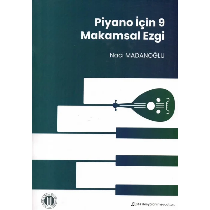 Piyano İçin 9 Makamsal Ezgi